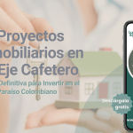 Proyectos inmobiliarios en el Eje Cafetero