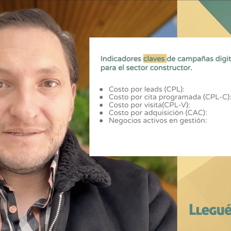 Que indicadores claves debes auditar en campañas de empresas constructoras