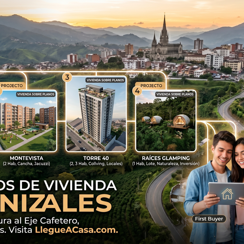Guía Definitiva: Proyectos de Vivienda en Manizales para Vivir o Invertir